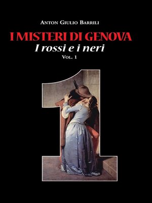 cover image of I misteri di Genova: I rossi e i neri, Volume 1